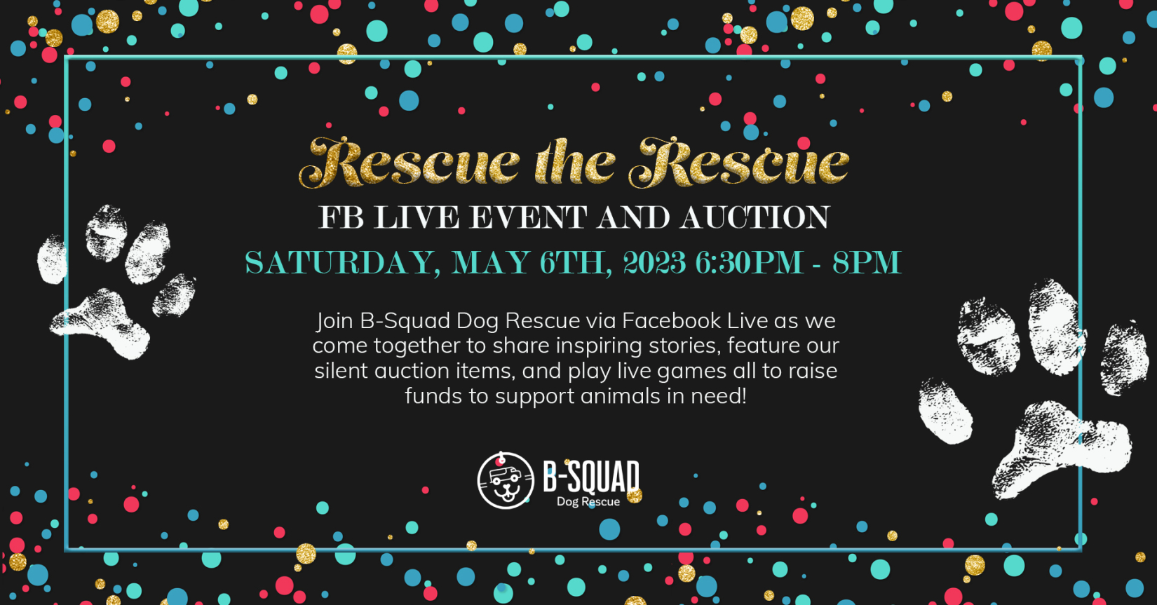Rescue the Rescue FB Live Event and Silent Online Auction Media